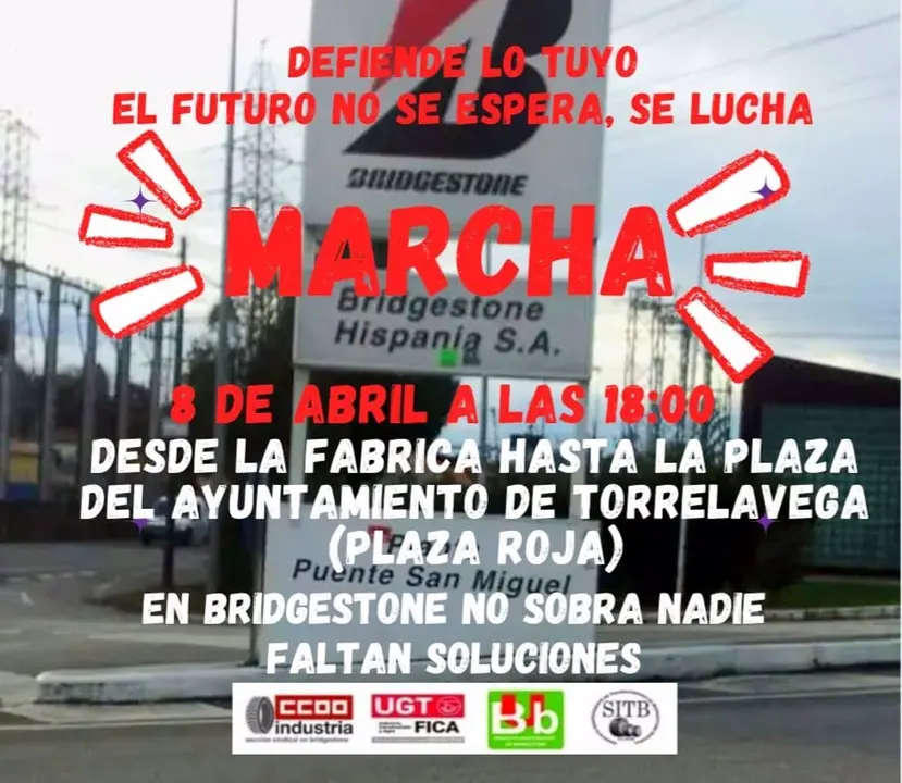 Cartel de la marcha convocada para el martes 8 de abril para decir no a los despidos anunciados en la planta de Bridgestone de Puente San Miguel (Reocín)
