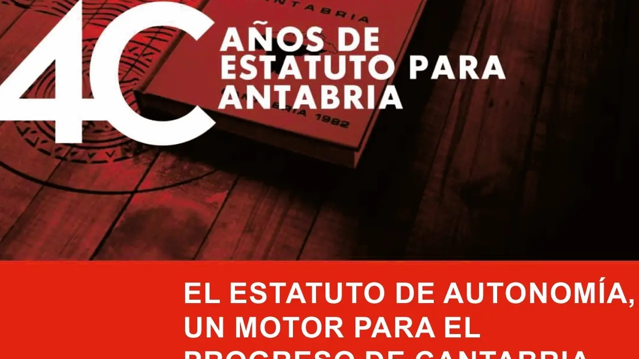 Cartel de la conferencia del expresidente del Parlamento de Cantabria Miguel &Aacute;ngel Palacio sobre los 40 a&ntilde;os del Estatuto de Autonom&iacute;a