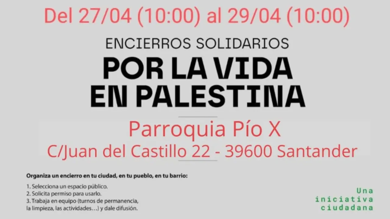 Parte del cartel del encierro solidario por Palestina en la parroquia P&iacute;o X de Santander
