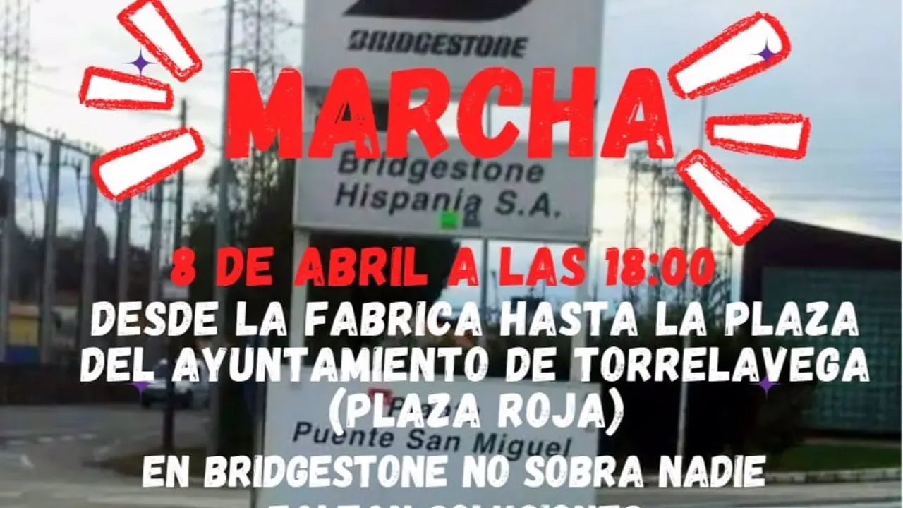 Cartel de la marcha convocada para el martes 8 de abril para decir no a los despidos anunciados en la planta de Bridgestone de Puente San Miguel (Reocín)